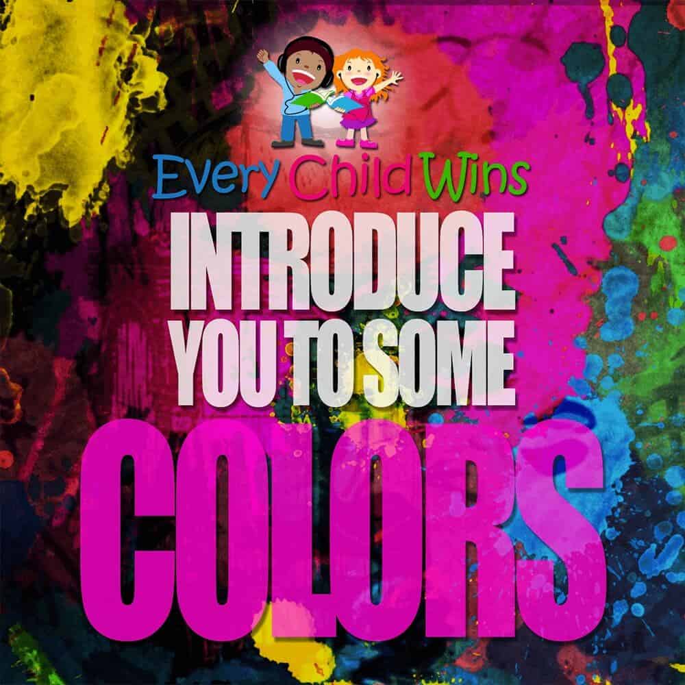 Introduce You To Some Colors